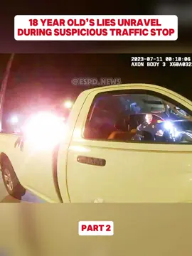 18 Year Old’s Lies Unravel During Suspicious Traffic Stop #cops #copsoftiktok #copsontiktok #copsusa #copstiktok #police #policeofficer #policeoftiktok #bodycam #usa_tiktok #fyp #foryouu #foru