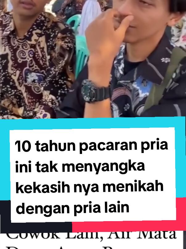 seorang pria menangis di pernikahan mantan kekasih nya #viralkan #videovirall #beritaterkini #beritaditiktok #beritaviral #viralvideo #sedangviral #selingkuh #selingkuhviral #perselingkuhan #perselingkuhanviral #ditinggalnikah #mantan #videoviral 