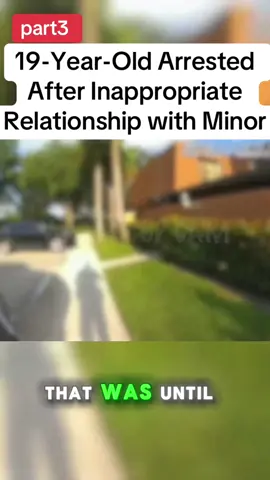 19-Year-Old Arrested After Inappropriate Relationship with Minor #police #cops #law #fbi 