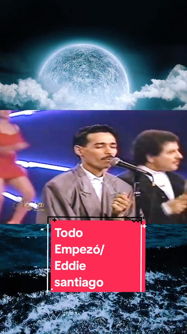 Todo empezó, Eddie Santiago #eddiesantiago #salsa #salsaromantica #salsabaul #salsaparaestados #musicatropical #tropical #latinos #latinostiktok #exitos #exitosmus #bailables #musica #viralvideo #viralmusic #musiclover #romantico 