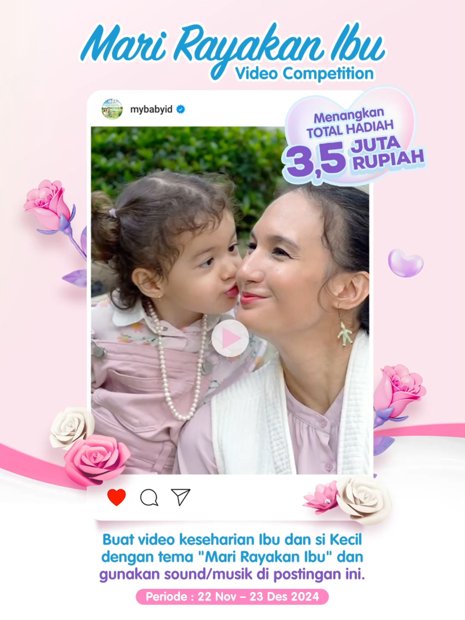 Hi Moms, ayo upload video keseharian Ibu bersama si kecil dan MY BABY di #MariRayakanIbu Video Competition dengan menggunakan Original Soud/Suara di postingan ini dan ikuti mekanisme berikut : 💖 Follow Social Media Instagram/Tiktok/Facebook @mybabyid 💖 Share postingan ini di Instagram Stories 💖 Upload video di Instagram/Tiktok dengan Original Sound/Suara di postingan ini  💖 Caption video: ceritakan pengalaman Mom selama menjadi Ibu sertakan hashtag #MariRayakanIbu 💖 SPAM like & comment di social media @mybabyid 💖 Periode 22 November - 23 Desember 2024 5 Pemenang Terbaik mendapatkan hadiah masing-masing e-wallet Rp 700.000 🎉 Good luck Moms 🥰