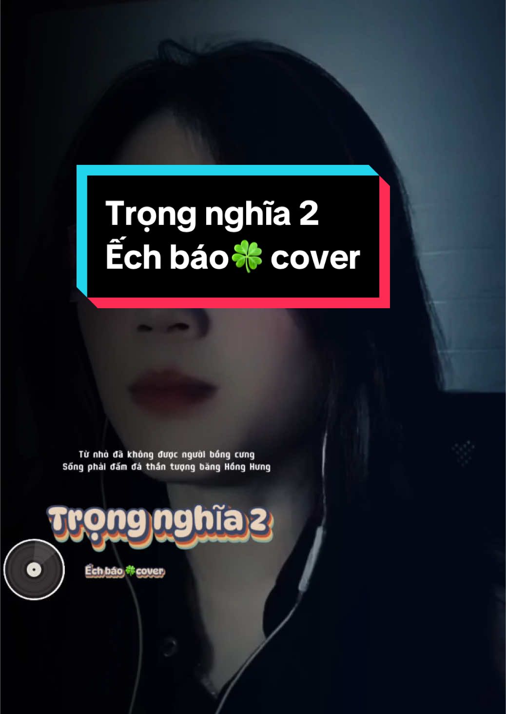 Trọng nghĩa 2 @ẾchBáo🍀 cover  #xuhuong #rap #cover #tamtrang #fyp 