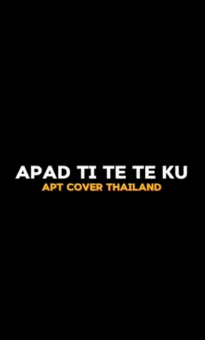 apt cover Thailand 🎧 #liriklagu #lirikvideo #overlaylirik #overlayliriklagu #overlay  #mentahanlirik #mentahanliriklagu #deyateteg #teamteteg 