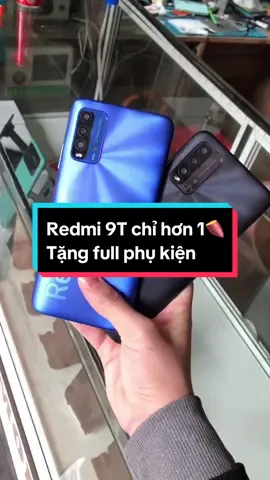 Redmi 9T Xanh 4/64 1tr650 Đen 6/128 1tr800 Ram khoẻ máy mướt mời khách ib em#dienthoaicu #dienthoaiquatay #dienthoai 