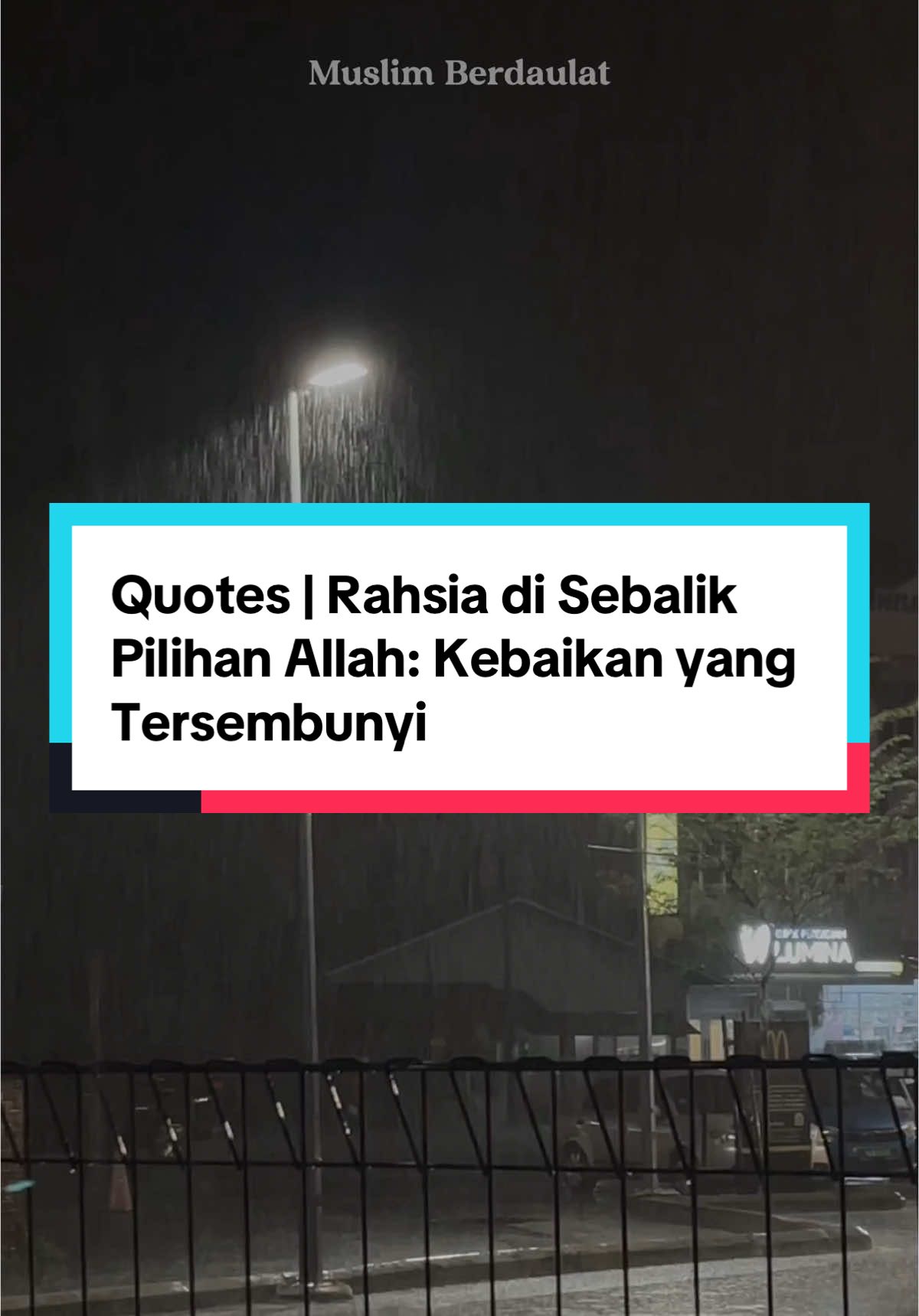 Rahsia di Sebalik Pilihan Allah: “Kebaikan yang Tersembunyi