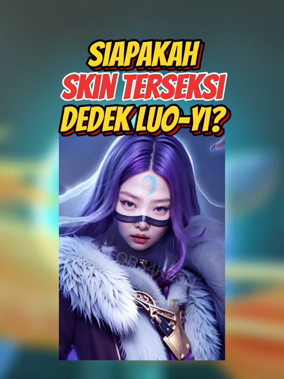 SIAPAKAH SKIN TERSEKSI LUO-YI MOBILE LEGENDS? 😋 #mobilelegends 