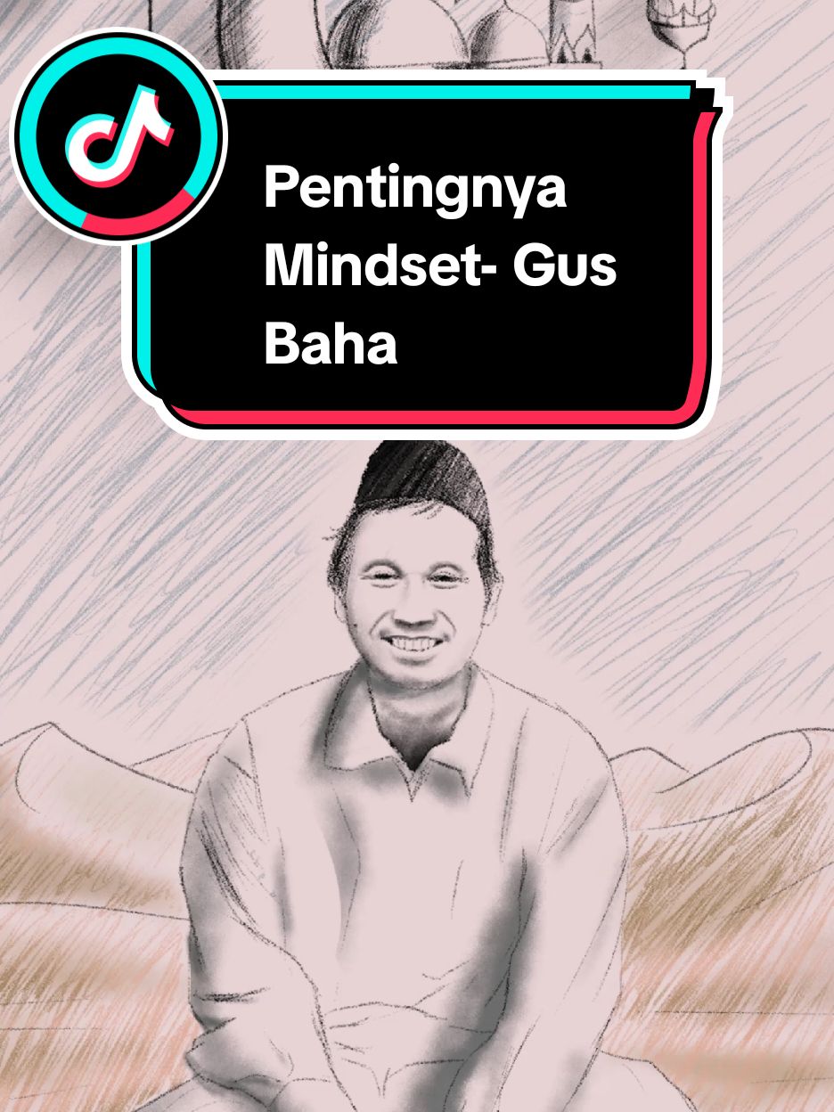 Pentingnya Mindset- Gus Baha Barakallahu fikum semoga bermanfaat🤲 #ngaji #ngajibareng #gusbaha #gusbahaonline #gusbahaterbaru #ceramahpendek #storyislam #motivasiislam #ceramahislam #dakwahpendek #dakwahtiktok #fyp #fypシ゚viral 