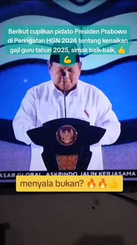 Cuplikan pidato Presiden Prabowo Subianto dalam Puncak Peringatan HGN 2024. ada pernyataan tentang kenaikan gaji guru. #HGN  #presidenprabowo  #gajinaik2024 