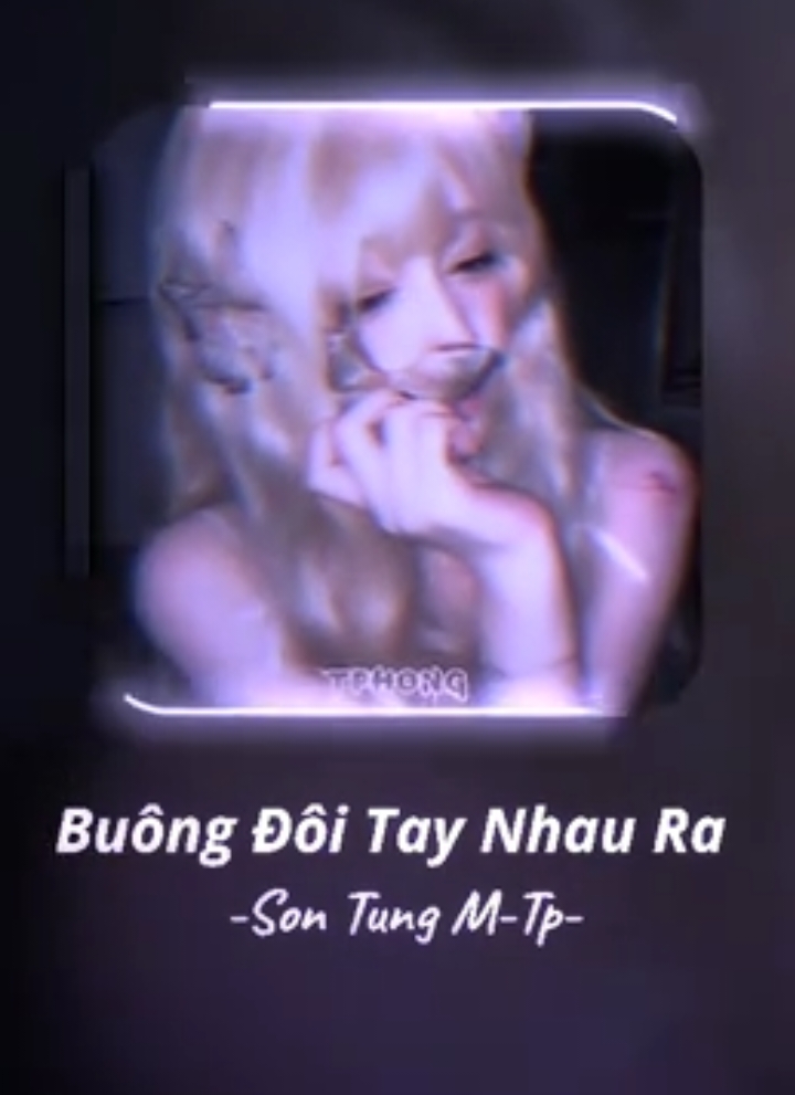 Tập 391 | Buông đôi tay nhau ra remix #tphong05 #xuhuong #music #xh 