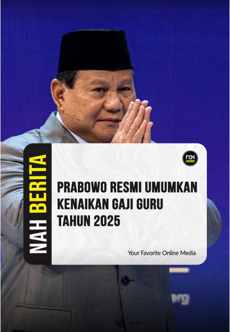 Prabowo Resmi Umumkan Kenaikan Gaji Guru Tahun 2025 Presiden Prabowo Subianto mengumumkan kenaikan gaji guru. Hal itu bisa dilakukan dalam 1 bulan menjabat presiden. Prabowo membeberkan kesejahteraan guru ASN ditingkatkan sebesar satu kali gaji pokok. Sementara nilai tunjangan yang berstatus non-ASN akan dinaikkan menjadi Rp 2 juta per bulan. 