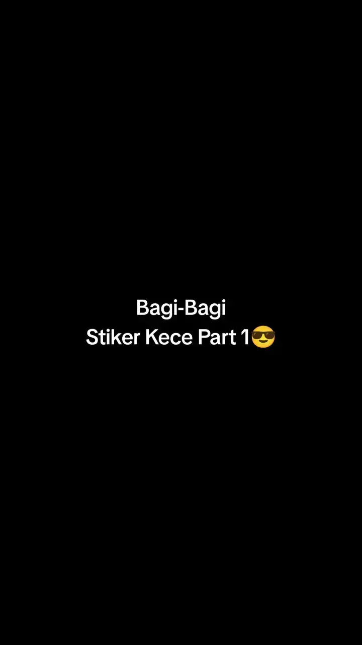 Bagi-Bagi Stiker kece Part 1😎#fypviraltiktok🖤シ゚☆♡#fypviraltiktok🖤シ゚☆♡viral🌏️#3ktiktokers#storytimevideos#tulisanaesthetic#stikerkecekerenkece 