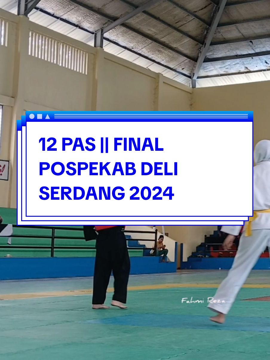 12 PAS || FINAL POSPEKAB 2024  #fahmireza #silat #pendekar 