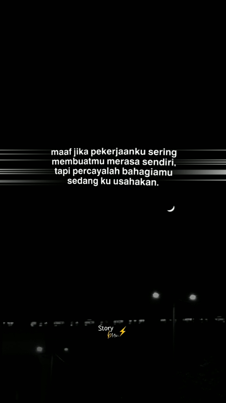 percayalah bahagiamu sedang ku usahakan 😊 #story6mei⚡ #galaubrutal #storywhatsapp #sadvibes 