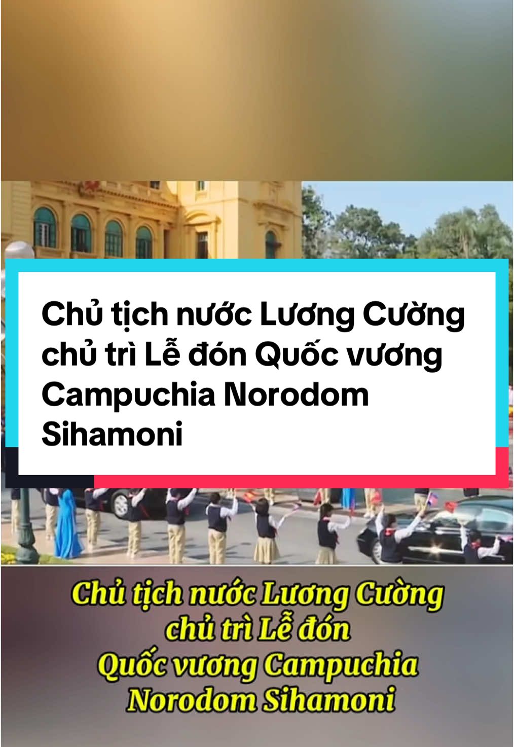 Chủ tịch nước Lương Cường chủ trì Lễ đón Quốc vương Campuchia Norodom Sihamoni#vietnam #campuchia #chutichnuocluongcuong #daituongluongcuong #ngoaigiaovietnam #canhve #canhve_k01 #k01 