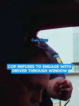 Cop Refuses to Engage With Driver Through Window #cops #copsoftiktok #copstiktok #foryour #fyp