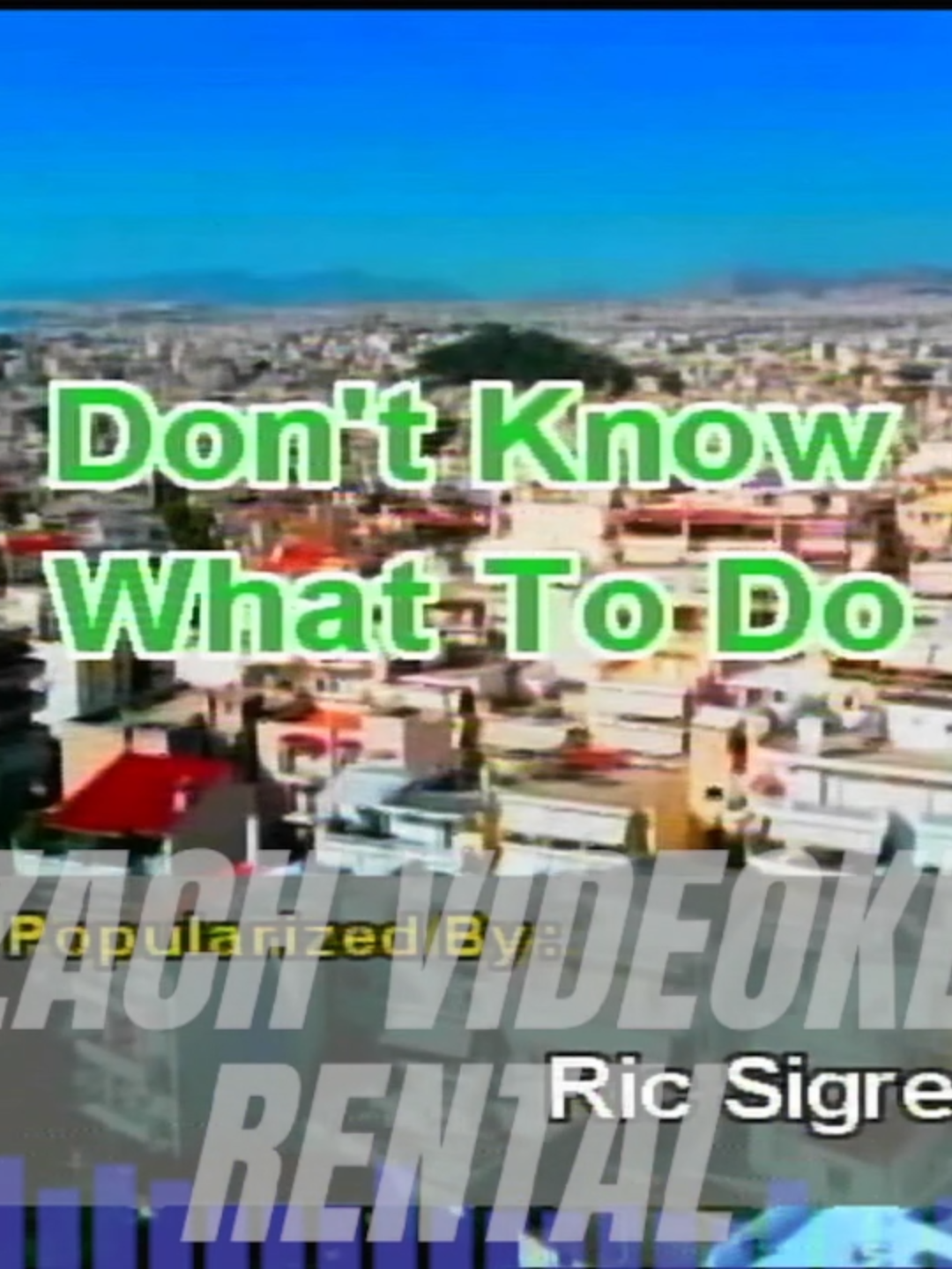 Don't Know What to Do - Ric Sigreto Karaoke #fyp #fypシ゚ #fypツ #foryou #karaoke #foryoupage #videoke