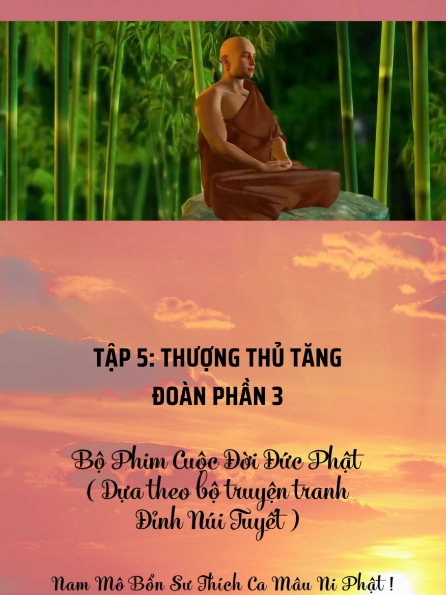 Tập 5: Thượng Thủ Tăng Đoàn (Tập 3) #buddhaslife #phimcuocdoiducphat #PhimDucPhat #phimhoathinh 