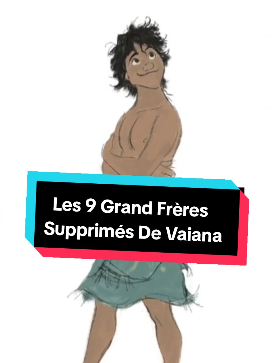 Avant d'avoir une petite soeur dans le second dessin animé Disney,  Vaiana avait à l'origine 9 Grand frères ! Qui étaient-ils et pourquoi ont-ils étaient supprimés du film d'animation ? (re-publication) #vaiana #disney #vaiana2 #filmtok  #dessinanime #film #animation #cinema #maui 