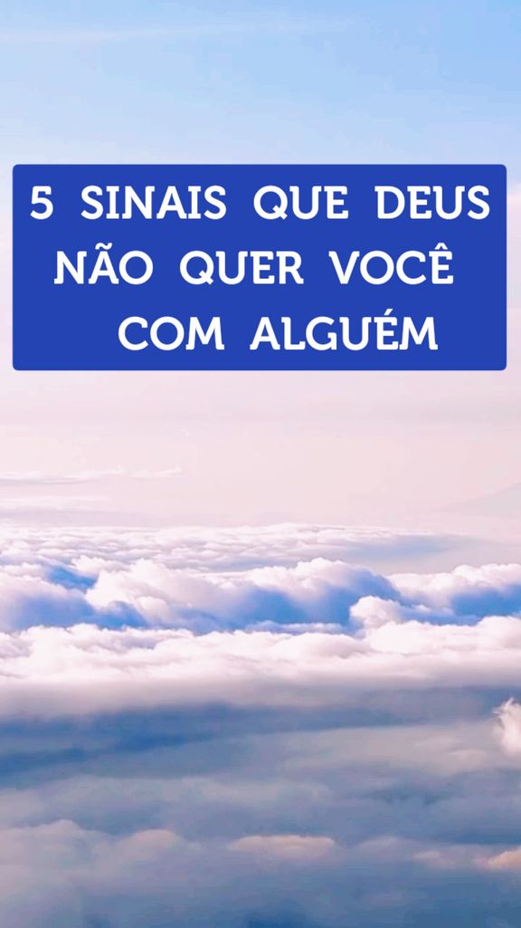 5 sinais que Deus não quer você com alguém #sinaisdedeus #sinaldedeus #cristao #recadodedeus #relacionamentocristao #namorocristao #mulheresdevalor #homensdevalor #mulheresdedeus #cristaomotivador