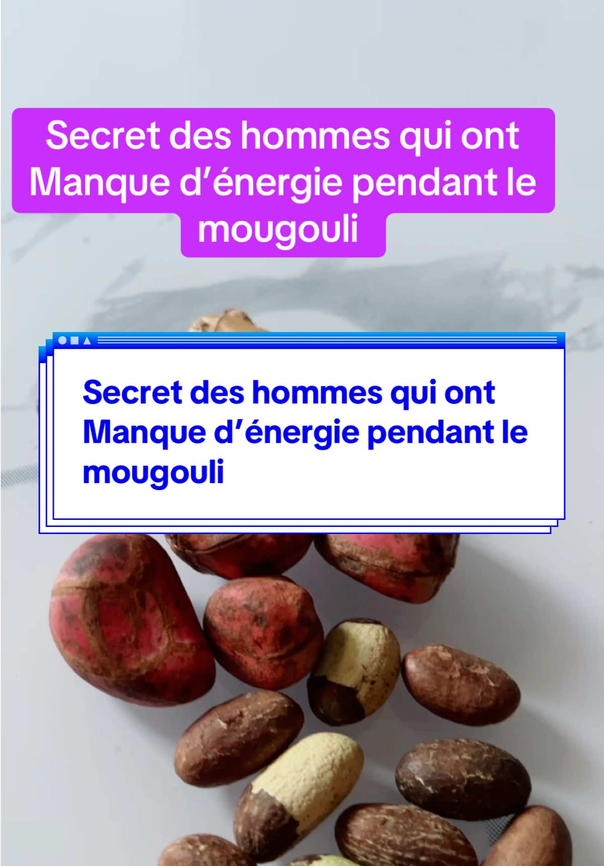 Secret des hommes qui ont Manque d’énergie pendant le mougouli 