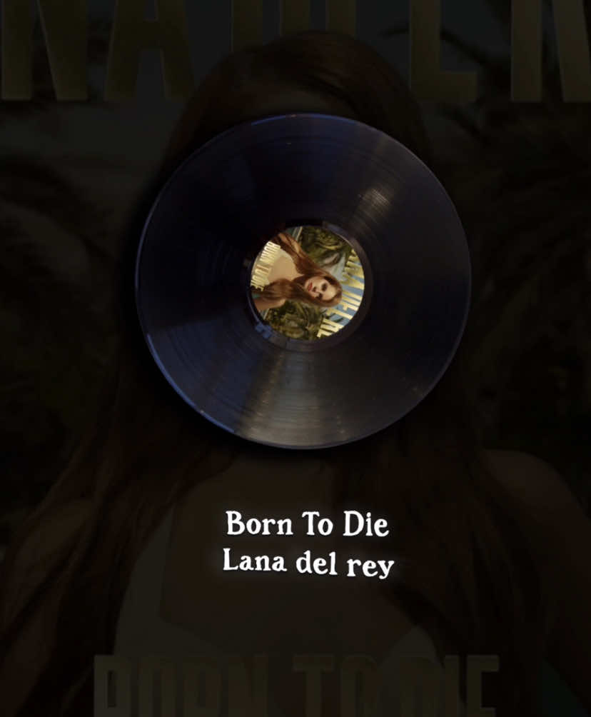 Born to die | #borntodie #lanadelrey #lyrics #viral #songs 