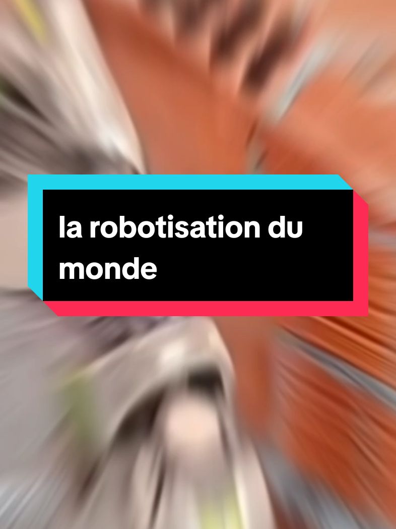 c'est fini ont tant vers la fin du monde,les robots ont pris la place de l'homme #robot #bot #monde #tiktok #for #you #page #😱😱😱😱😱😱😱😱😱😱 #CapCut @leader @leader @leader 