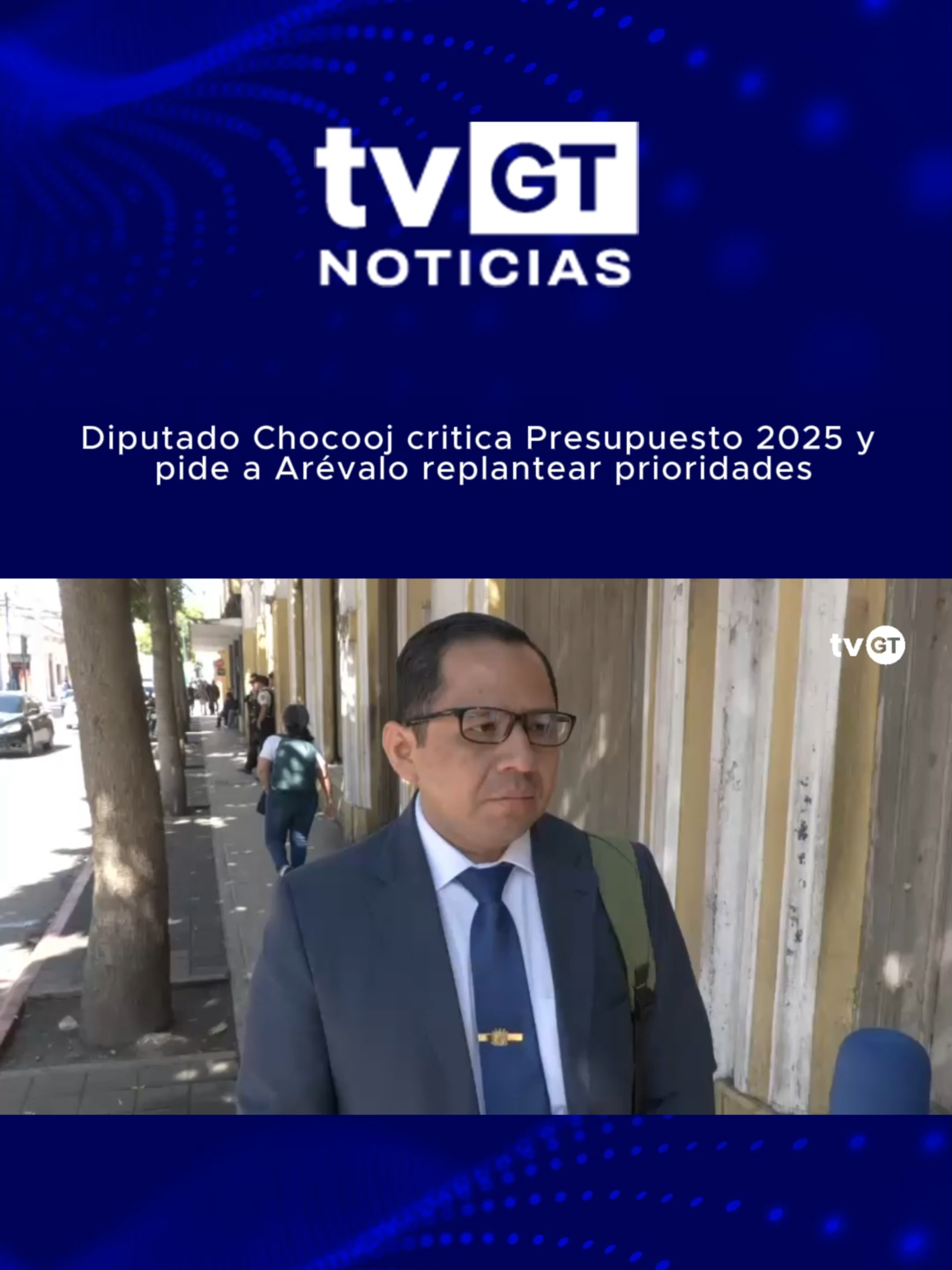 Diputado Chocooj critica Presupuesto 2025 y pide a Arévalo replantear prioridades. #tvgt #Guatemala #viral_video #viraltiktokvideo