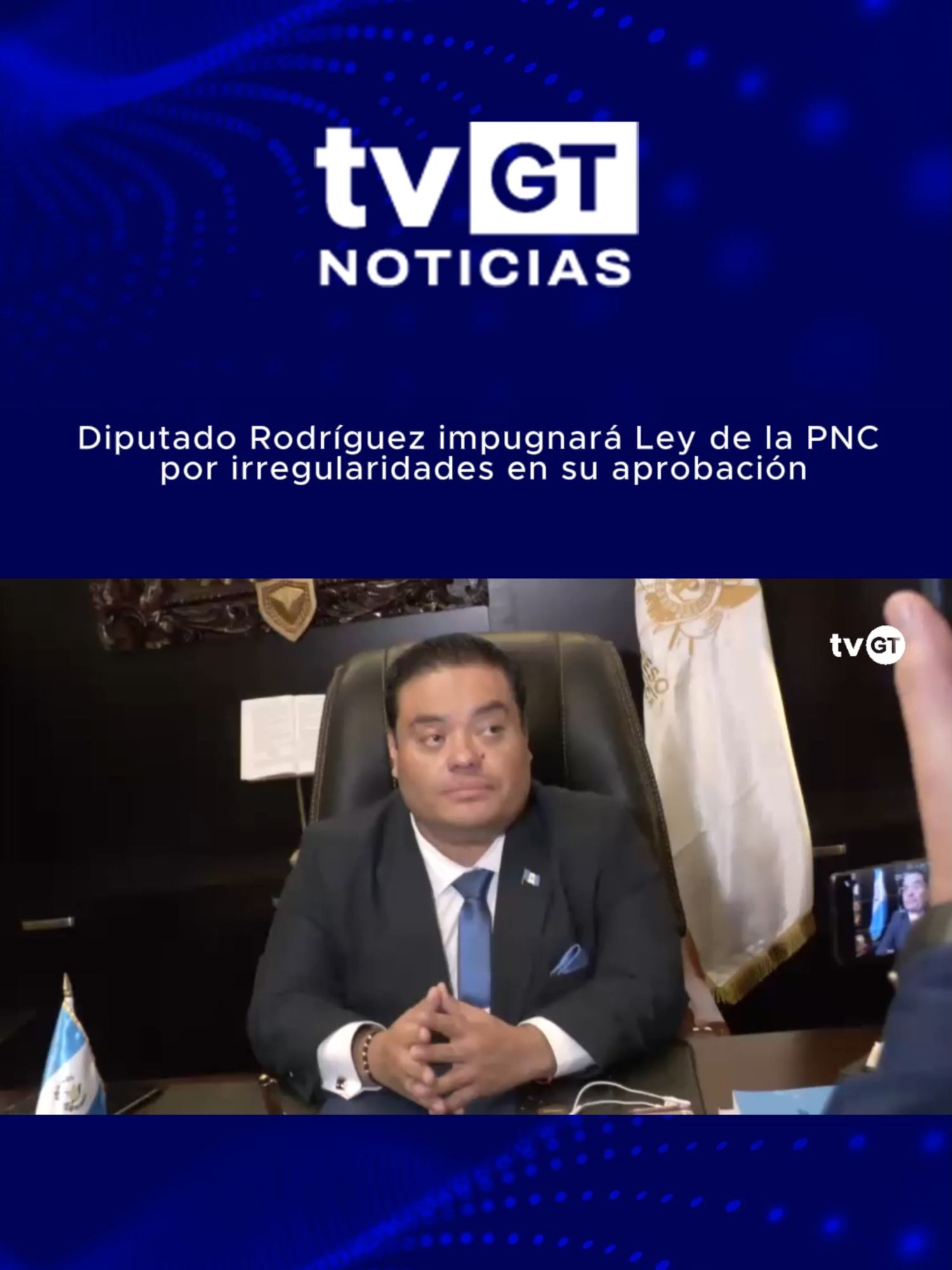 Diputado Rodríguez impugnará Ley de la PNC por irregularidades en su aprobación. #tvgt #Guatemala #viral_video #viraltiktokvideo