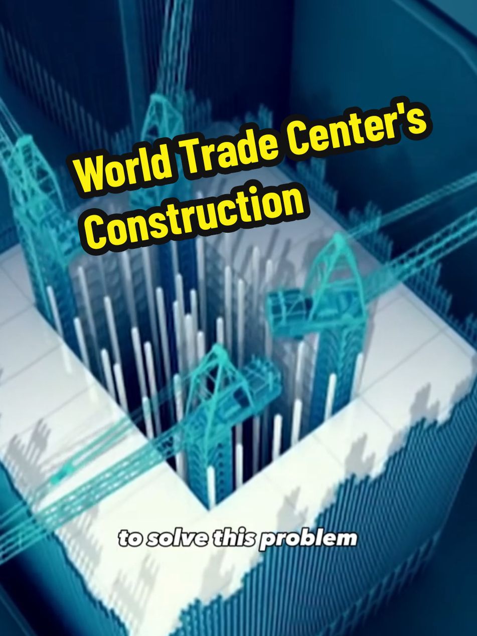 World Trade Center's Construction 