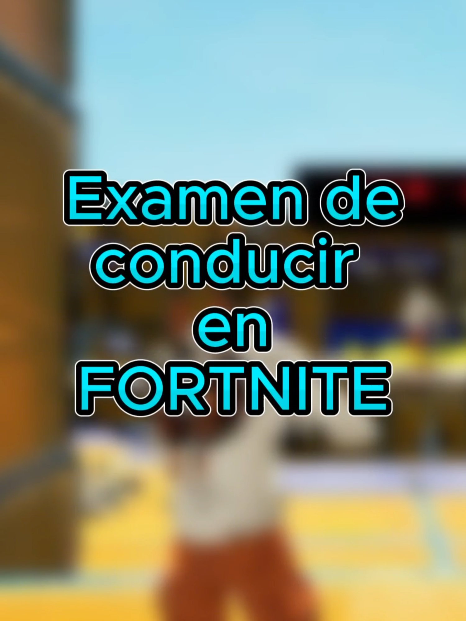 EXAMEN de CONDUCIR en FORTNITE ##fortnite #examen