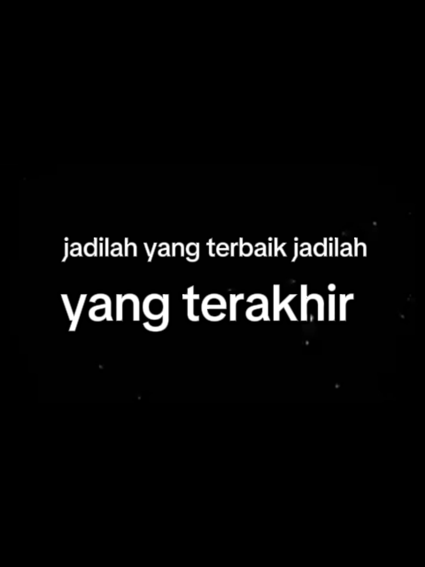 jadilah yang terbaik #lyrics #foryoupage #fyp 