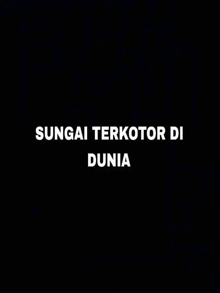 #ilmu #sungai #faktadunia #fypシ゚viral #fyp #4upage #dunia 