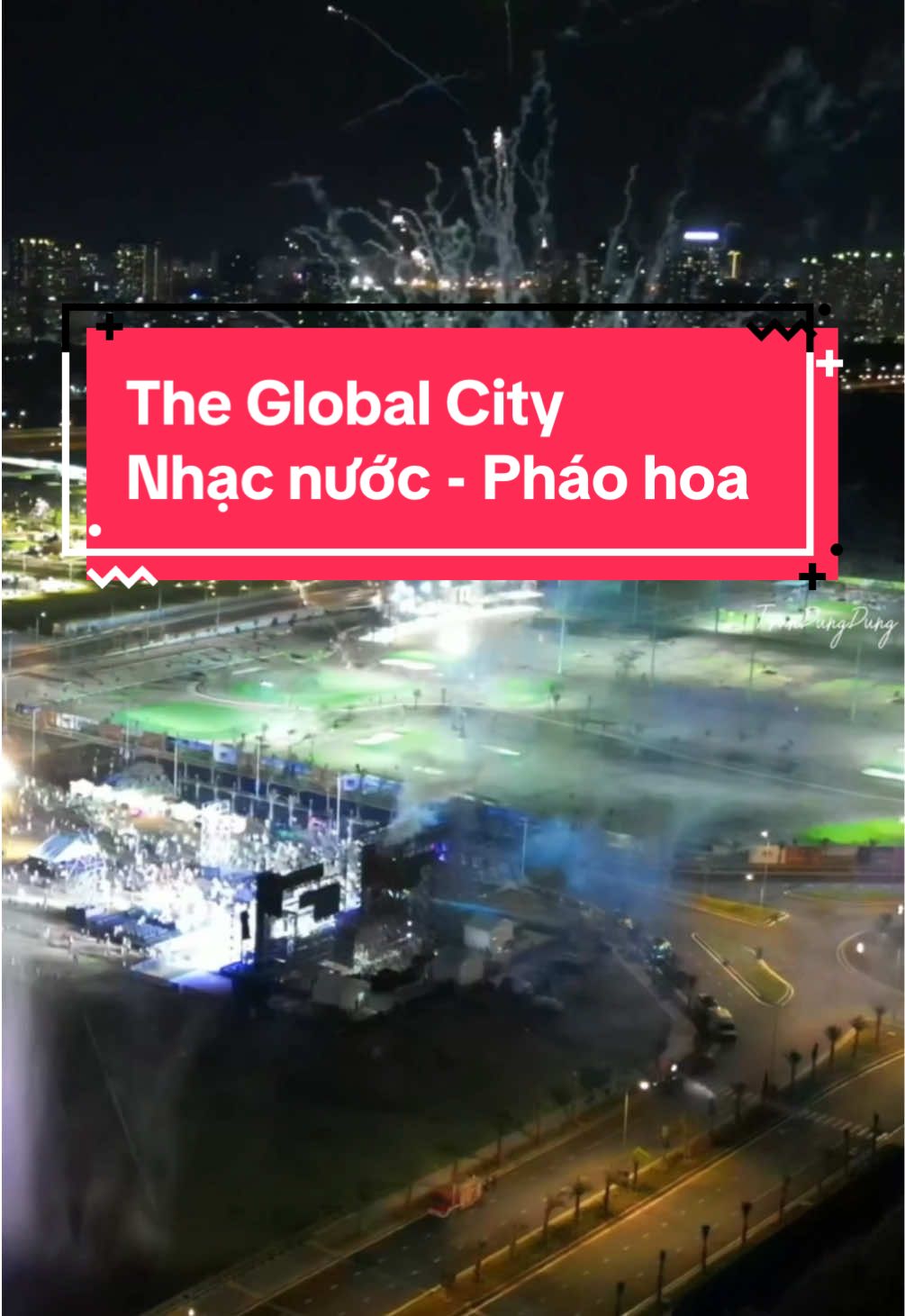 Chào mừng bạn đến với The Global City - Masterise Homes  Cùng xem Nhạc Nước và Pháo Hoa 🎇🎉 #theglobalcity #nhacnuocglobal #duongduagokart 