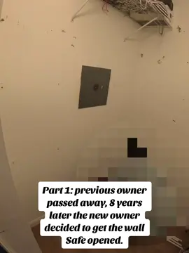 Part 1: previous owner passed away, 8 years later the new owner decided to get the wall Safe opened. #8years #mystery #wallsafe #part1 