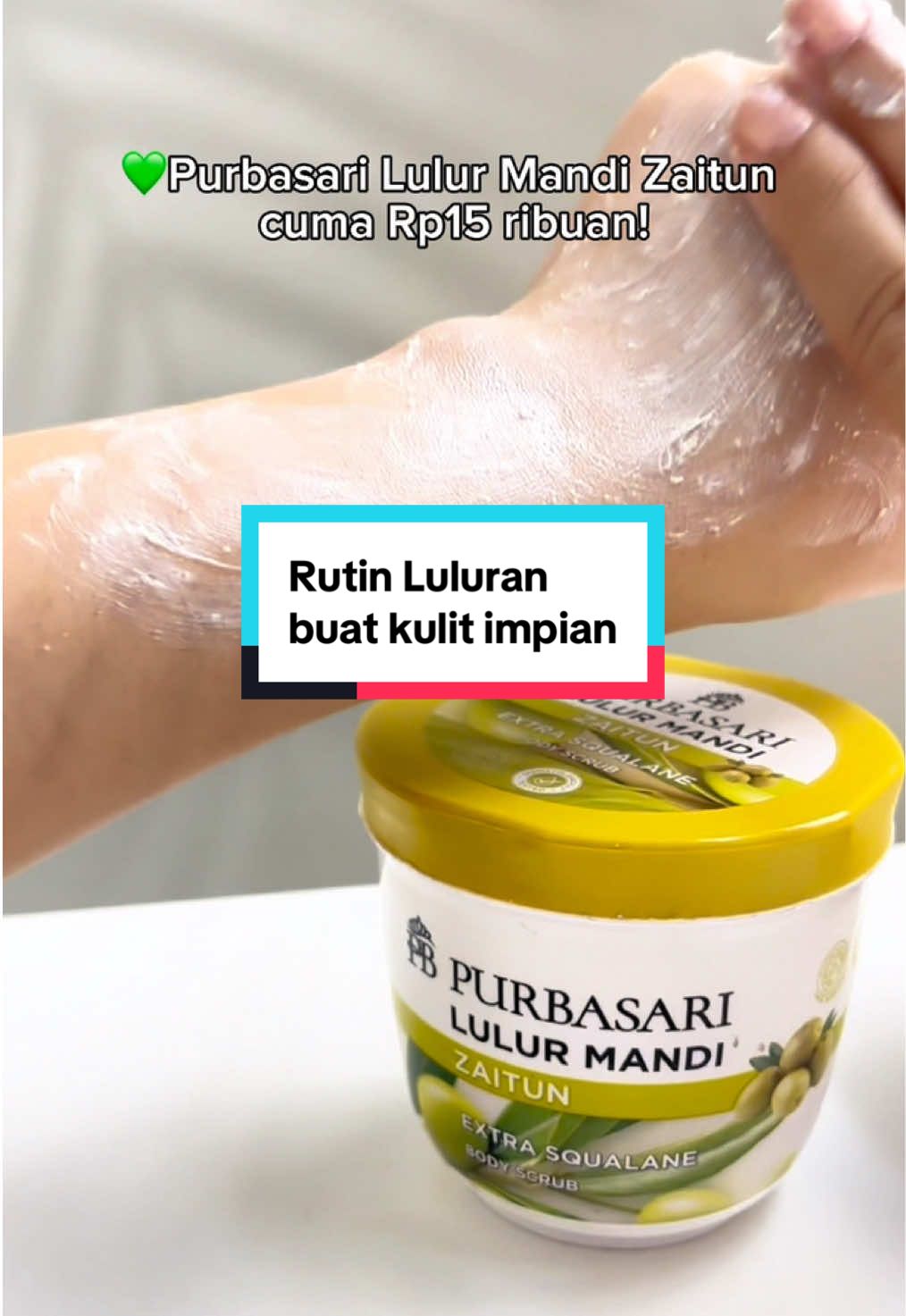 Yuk rutin luluran buat hempas sel kulit mati mates!😍💖👀 #fyp #purbasari #lulur  #bodycare #racuntiktok 