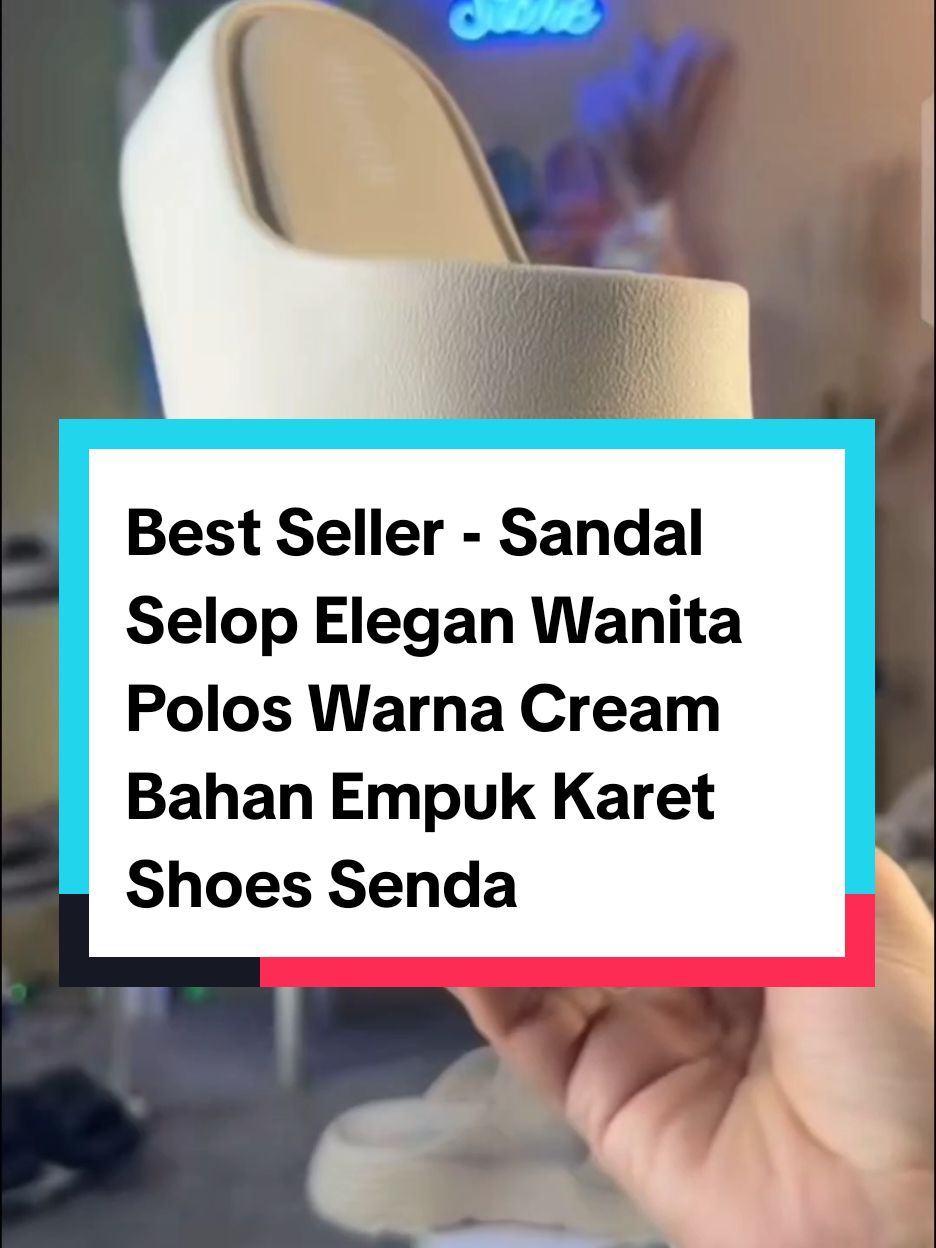 Best Seller - Sandal Selop Elegan Wanita Polos Warna Cream Bahan Empuk Karet Shoes Sendal#sandaljelly#sandalkaret#sandalselop#promo1212 #gilagilajualan #shoptokopedia #belilokal #fyp 