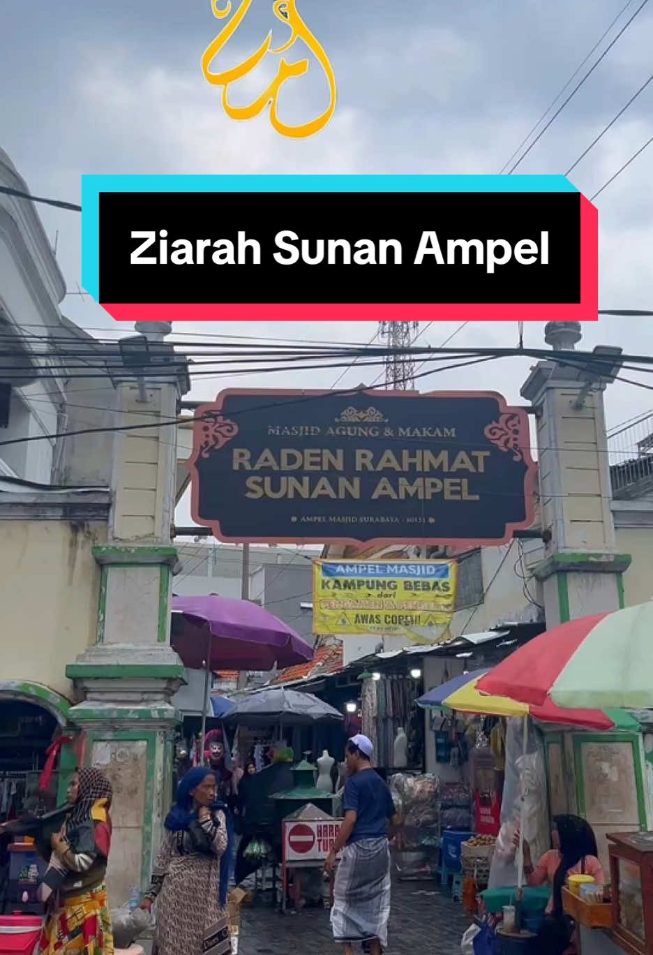 Ziarah Makam Ampel#palangkaraya #umro #ziarahwali #sunanampelsurabaya #surabaya #fyp