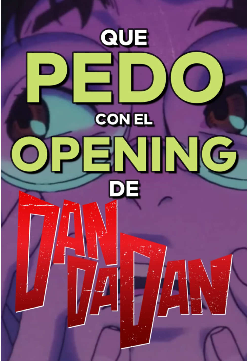 El ERROR en el OPENING de DANDADAN #fyppppppppppppppppppppppp #dandadan #dandadanedit #dandadanmanga #anime #dandadananime #dandadantrailer 