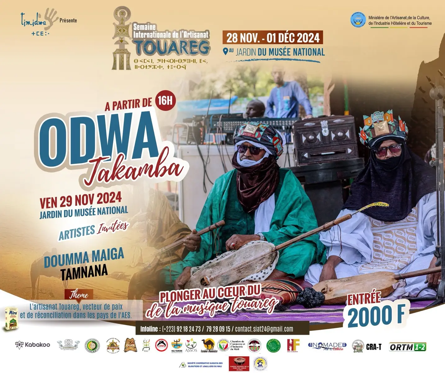 Odwa Takamba, une après-midi unique célébrant la musique et l'artisanat du désert !  Rejoignez-nous cet après-midi à partir de 15H au Jardin du Musée National.   🎤 Artistes invités : Doumma Maïga & Tammana 🎟️ Entrée : 2000 FCFA #SIAT2024 #PaixParLArtisanat #ArtisanatTouareg #CultureEtPaix #Mali #PartenairesPourLaPaix #Touareg #CohésionSociale #PatrimoinePourLaPaix #MusiqueTakamba