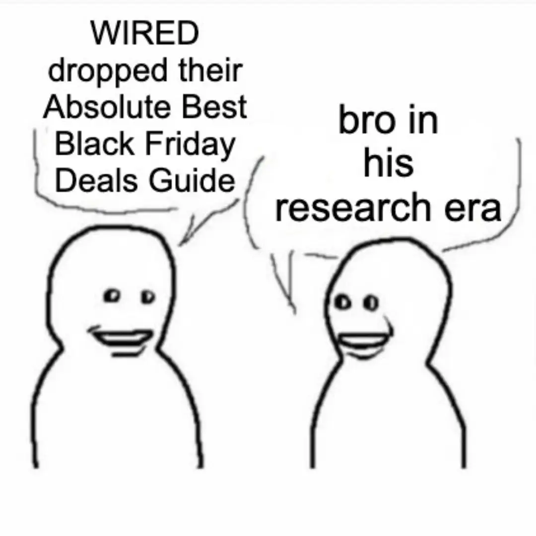 Bro... it's #BlackFriday! And WIRED has tried and tested hundreds of products to find the best deals that are actually worth it. Click ‘shop now’ to find our top picks. #deals #shoppinghaul 