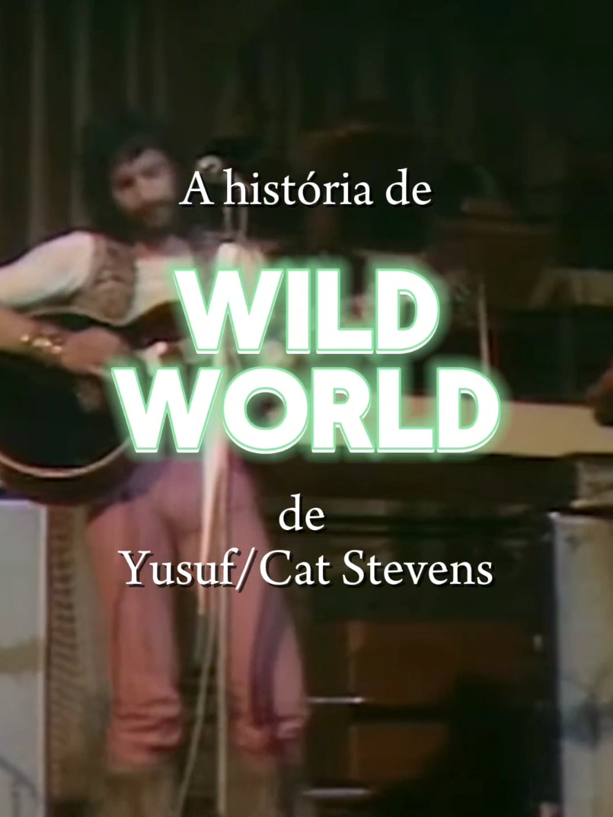 A história do sucesso Wild World, de Yusuf/ Cat Stevens, criado após o fim frustrante de um relacionamento,  e as versões de Mr. Big e Pepê e Neném. #wildworld #anos70 #anos90 #musica #folk #pop 