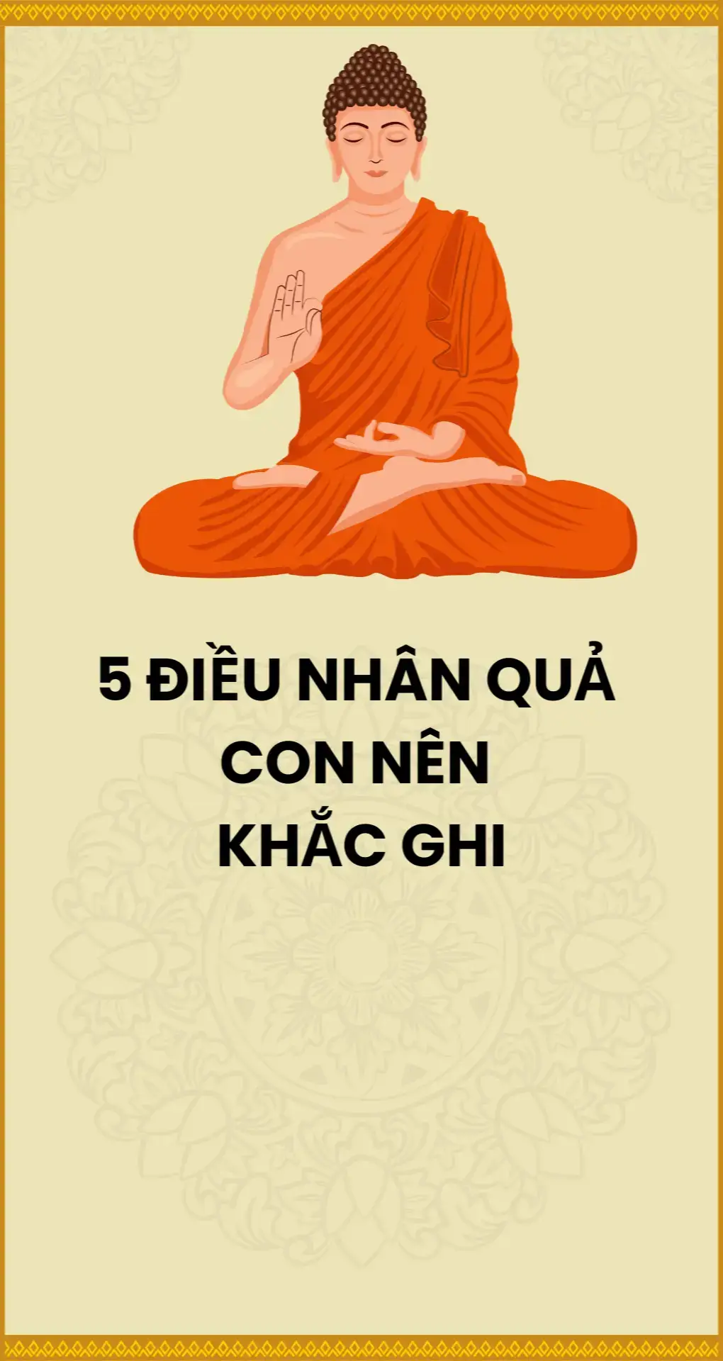 5 điều nhân quả nên khắc ghi #ducphat #anchay #phatphap #taman #LearnOnTikTok #thuanchay #