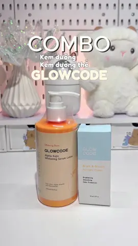 Combo kem dưỡng sáng da nhà Glowcode, mn tham khảo nha #kemduongtheglowcode #duongthe #glowcode #kemduongda  #muataitiktokshop #sandealthantoc 