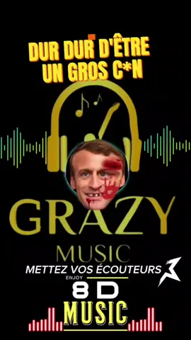 DUR DUR D'ÊTRE UN GROS C*N  By GRAZY-GIRL 🎧 🎶🎶🎵🎵🎵 #musique #8d #manu #grazygirl #2024 #demission 