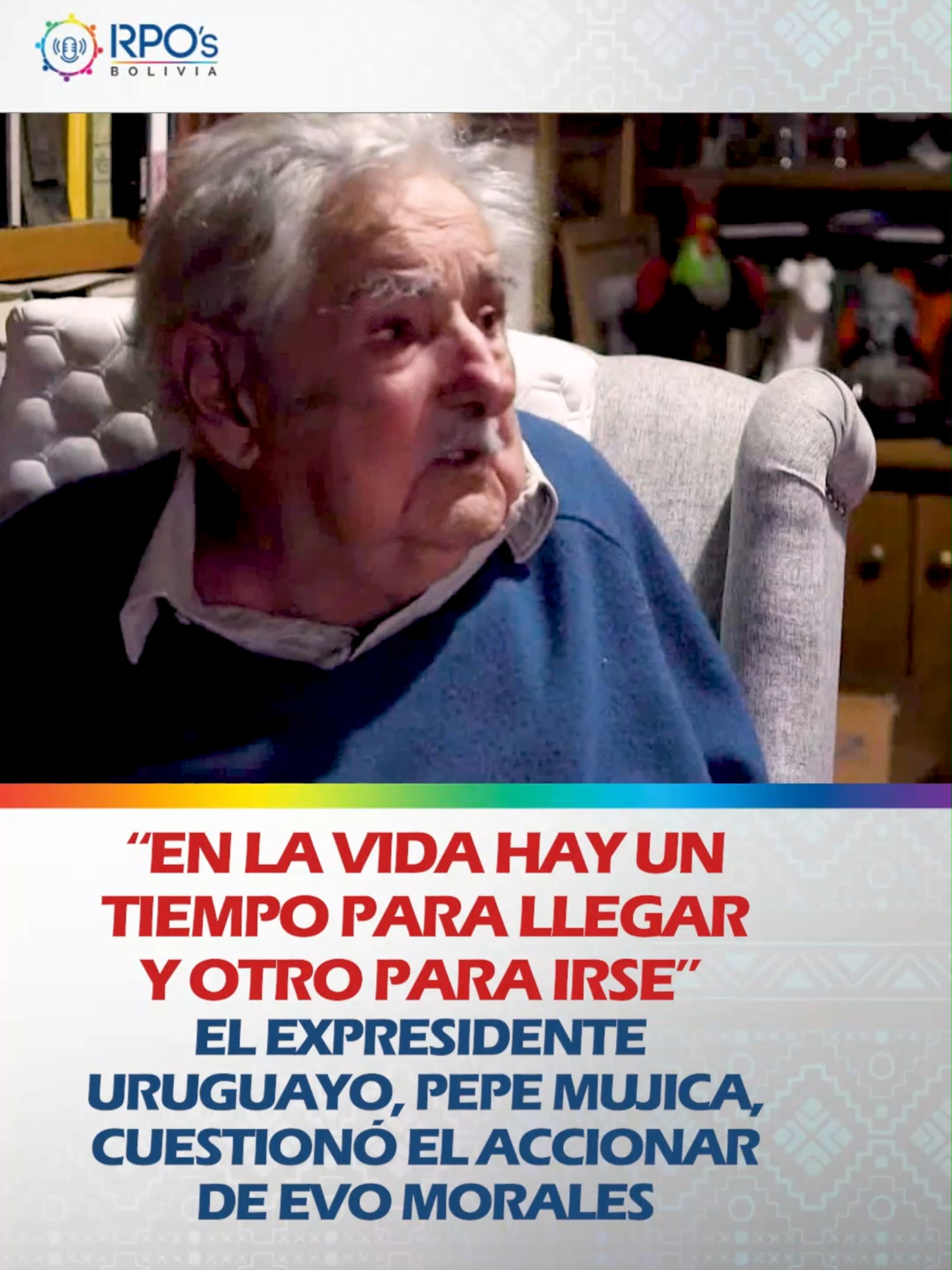 “EN LA VIDA HAY UN TIEMPO PARA LLEGAR Y OTRO PARA IRSE” EL EXPRESIDENTE URUGUAYO, PEPE MUJICA, CUESTIONÓ EL ACCIONAR DE EVO MORALES Pepe Mujica también sostuvo que es un gran problema el creerse insustituible.  #RPO'sAhora #JuntoALosPueblos #UnidosHaciaElBicentenario