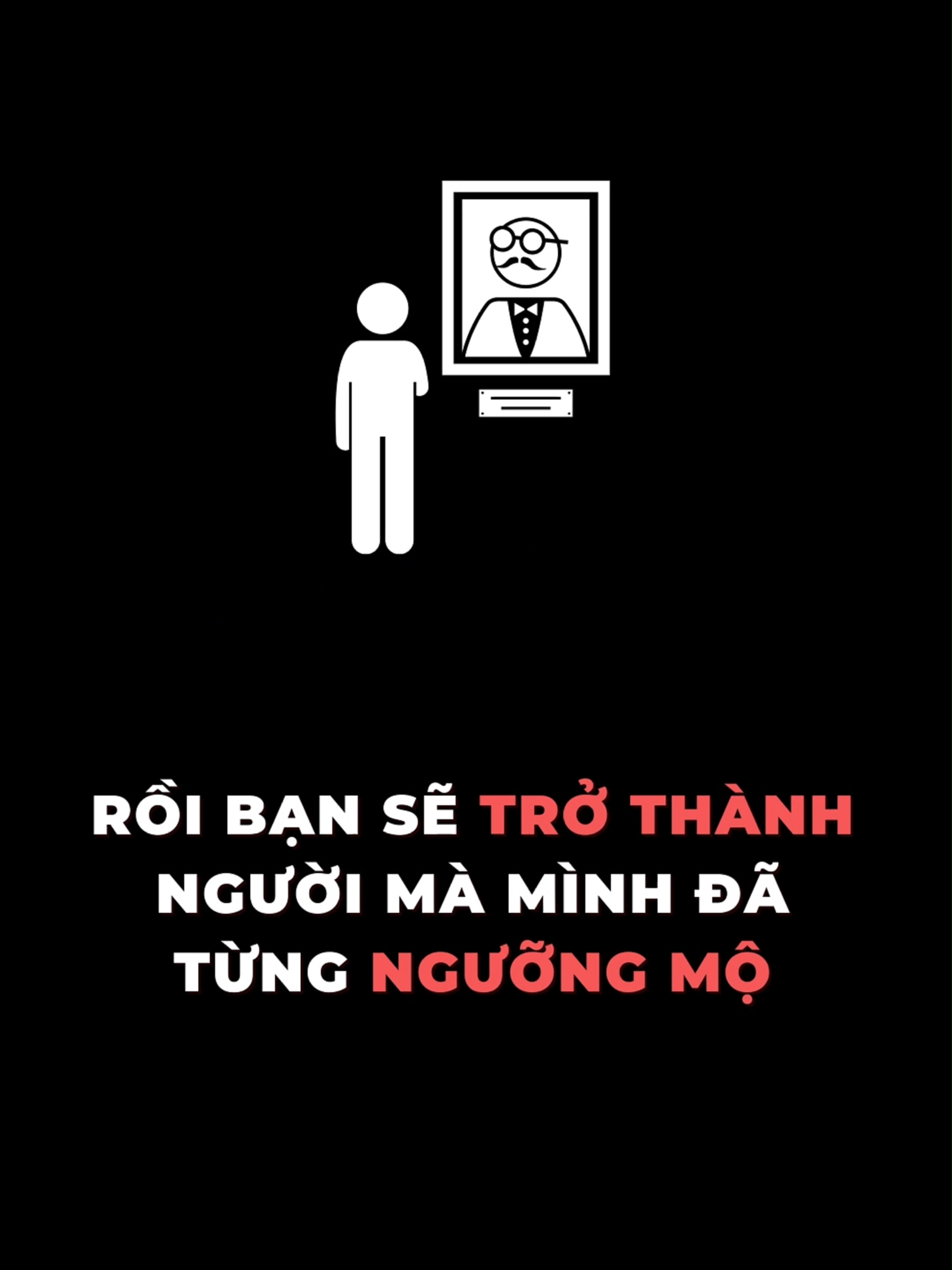 Cứ cố gắng đi! Rồi bạn sẽ trở thành người mà mình đã từng ngưỡng mộ #tamlyhocthanhcong #mindset #thanhcong #truyendongluc #xuhuong #viral #learnontiktok