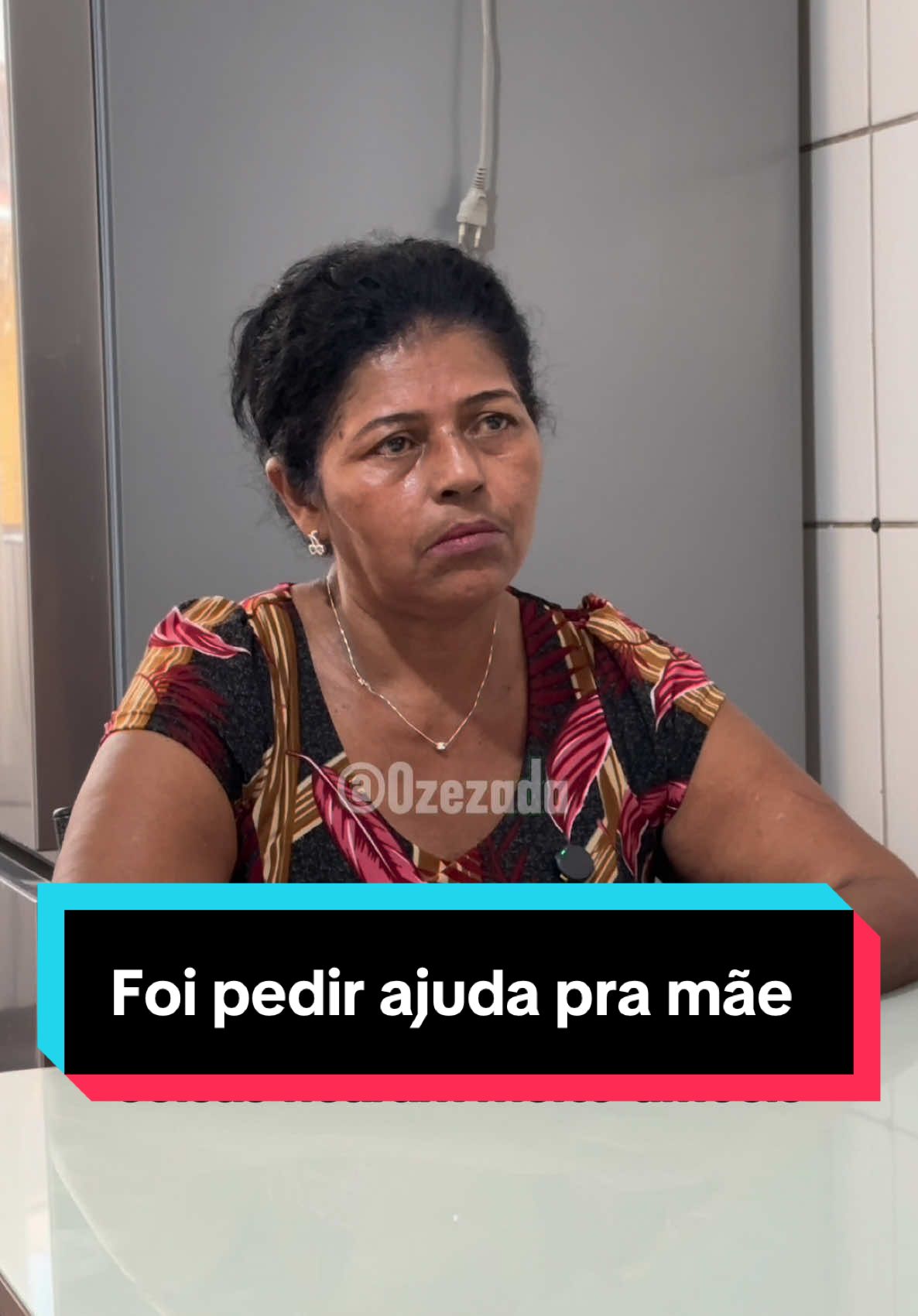 Ela estava passando por umas dificuldades e foi pedir ajuda pra sua mãe. Olha o que rolou.  #ozezada 