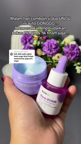 Membalas @Hello??  Si ungu andalanku... #serum #serumviral #glowfx #glowbomb 