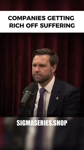 Companies profiting off people’s suffering #jdvance #joerogan #sigmaseries 