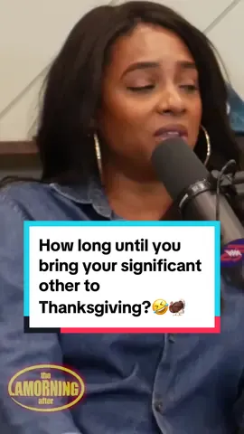 How long until you bring your significant other to Thanksgiving?🤣🦃 #thanksgiving #relationships #dating #lamornemorris #lamorningafter 